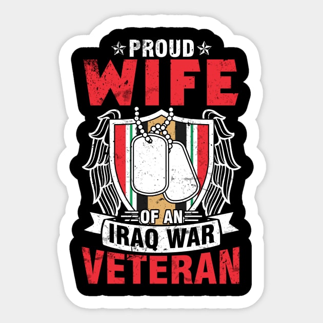 Proud Wife Of An Iraq War Veteran Happy Day Me You Husband Sticker by joandraelliot